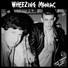 Wheezing Maniac Shade Through The Night Door LP