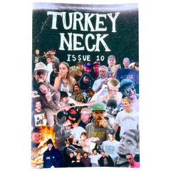 Turkey Neck Zine Issue 10